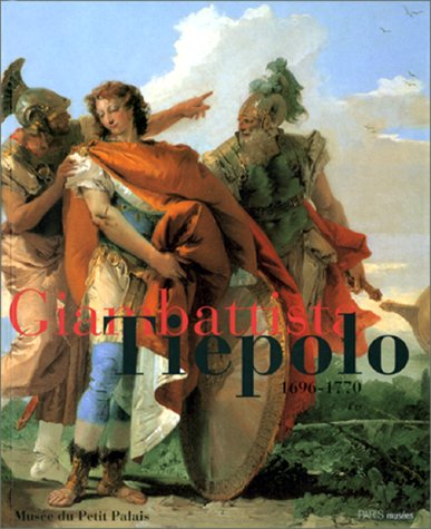 couverture de : Giambattista Tiepolo, 1696-1770
