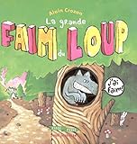 La Grande Faim du loup