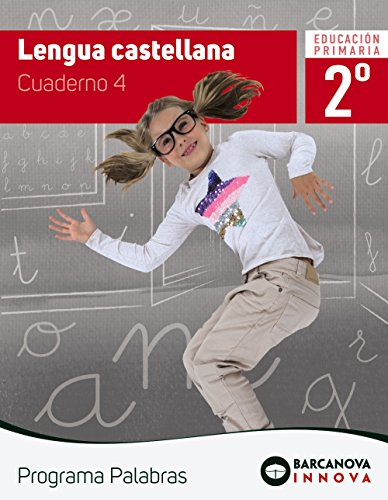 Palabras 2 Lengua castellana Cuaderno 4 (Innova)