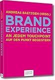 Image de Brand Experience: An jedem Touchpoint auf den Punkt begeistern