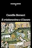 Image de Il cristianesimo e il lavoro