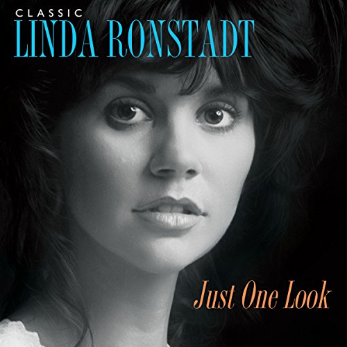 Preisvergleich Produktbild Classic Linda Ronstadt: Just One Look [Vinyl LP]