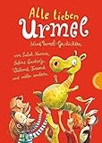 Cover zum Buch Alle lieben Urmel: Neue Urmel-Geschic...