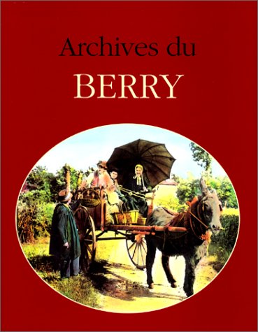 Télécharger Archives du Berry PDF