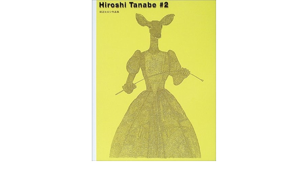 Amazon Fr Hiroshi Tanabe 2 Tanabe Hiroshi Livres