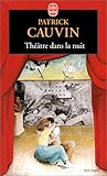 Théâtre dans la nuit