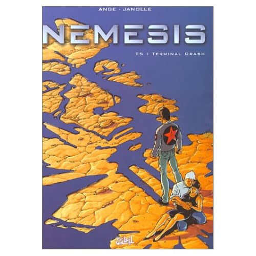 Némésis, tome 5 : Terminal crash Némésis, tome 5 : Terminal crash