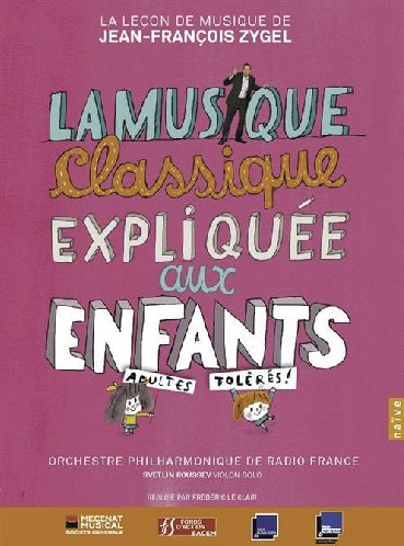 couverture de : La musique classique expliqu&eacute;e aux enfants