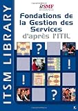 Image de Foundations de la Gestion des Services dapres ITIL (French Version)