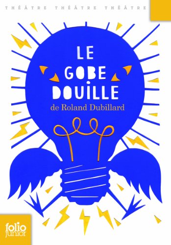 Télécharger Le gobe-douille et autres diablogues PDF Ebook En Ligne