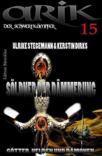 Cover zum Buch Arik der Schwertkämpfer 15. Söldner d...