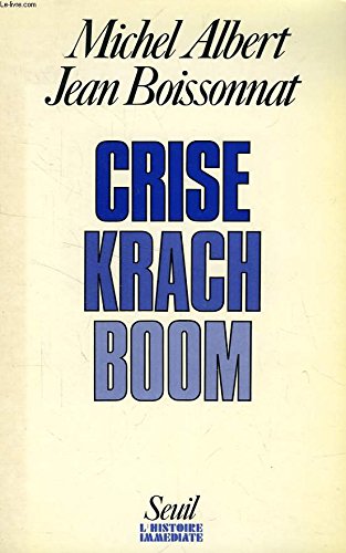 Crise, krach, boom Crise, krach, boom
