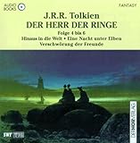 Der Herr der Ringe / Gesamtausgabe: Der Herr der Ringe, Audio-CDs, Tl.4-6, Hinaus in die Welt - J.R.R. Tolkien