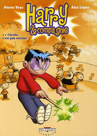 couverture de : L'&eacute;cole, c'est pas sorcier