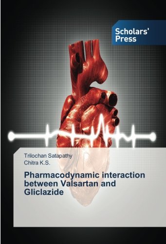 Preisvergleich Produktbild Pharmacodynamic interaction between Valsartan and Gliclazide