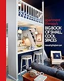 Image de Apartment Therapy's Big Book of Small, Cool Spaces