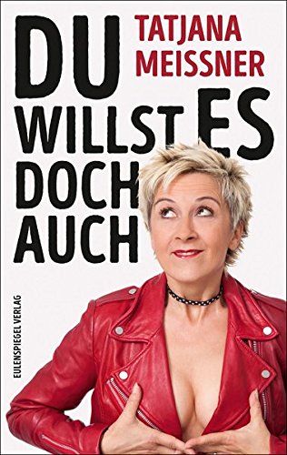Download Du willst es doch auch (Humor und Satire)