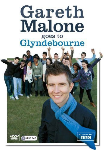 Gareth Malone Goes To Glyndebourne [DVD]