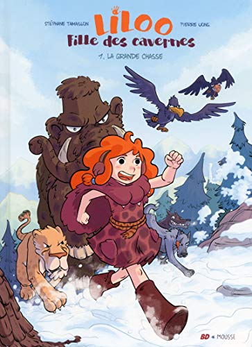 Preisvergleich Produktbild Liloo fille des cavernes, Tome 1 : La grande chasse