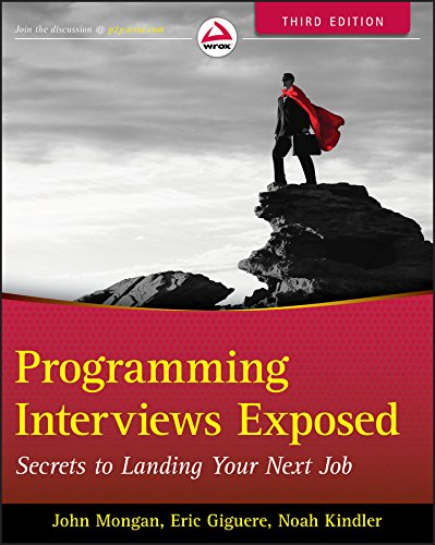 Book's Cover ofProgramming Interviews Exposed Secrets to Landing Your Next Job