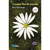 A MAIOR FLOR DO MUNDO (6-9 A&Ntilde;OS)