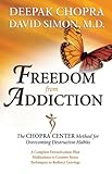 Image de Freedom from Addiction: The Chopra Center Method for Overcoming Destructive Habits