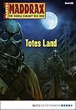 Image de Maddrax - Folge 296: Totes Land