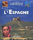 Aimer l'Espagne : Monde et voyages (1 livre + 1 CD audio)