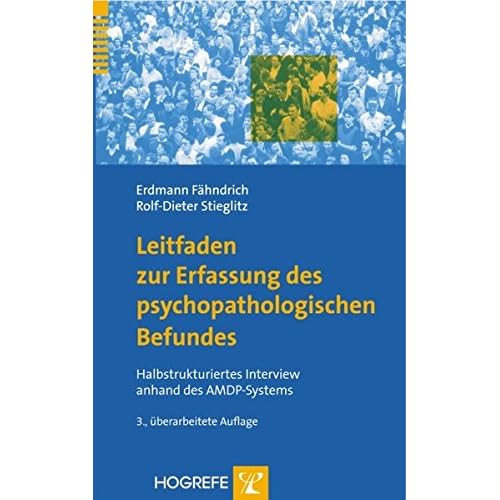 Pdf Leitfaden Zur Erfassung Des Psychopathologischen Befundes Halbstrukturiertes Interview Anhand Des Amdp Systems Kostenlos Download Bucher Online Herunterladen Kostenlos 123
