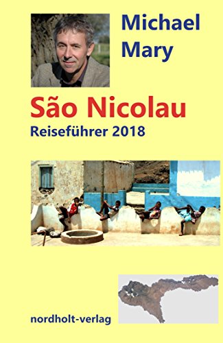 Download Sao Nicolau Reiseführer: Ausgabe 2018 Download Sao Nicolau Reiseführer: Ausgabe 2018