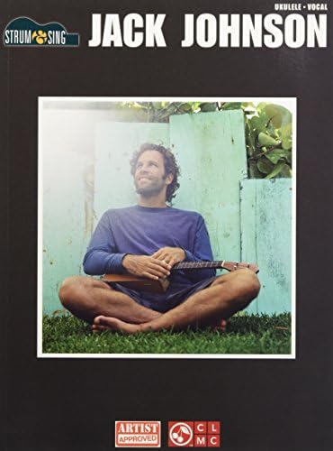 Jack Johnson (Strum & Sing Ukulele): For Ukulele - Vocal