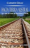 Image de HACIA TIERRA AUSTRAL: Un viaje en tren de Barcelona a Perth