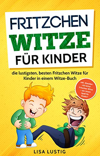 Fritzchen Witze Top 10 Der Witze Mit Dem Kleinen Fritzchen