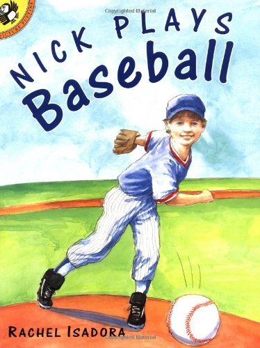 Nick Plays Baseball (Picture Puffin Books) by Rachel Isadora (2003-03-06) gratuit Nick Plays Baseball (Picture Puffin Books) by Rachel Isadora (2003-03-06) gratuit