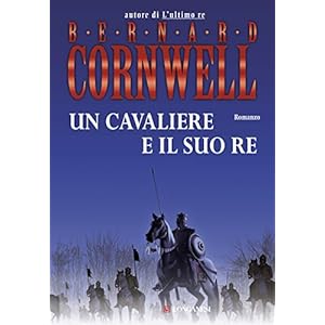 Un cavaliere e il suo re: Le storie dei re sassoni