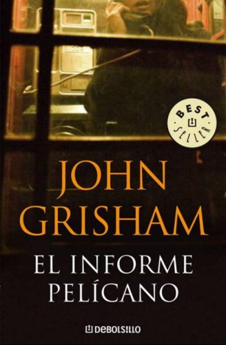 Book's Cover of El informe pelícano