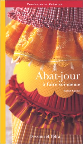 couverture de : Abat-jour &agrave; faire soi-m&ecirc;me