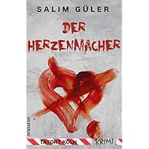 Der Herzenmacher: Krimi