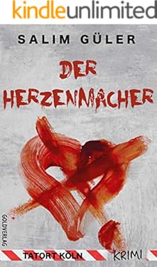 Der Herzenmacher: Krimi