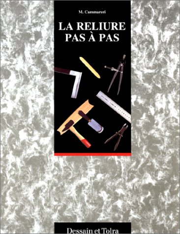 couverture de : La reliure pas &agrave; pas
