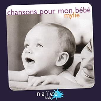 Chansons Pour Mon Bebe Mylie De Marthe Laclavere Gerard Gabbay Sur Amazon Music Amazon Fr