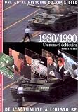 Image de 1980/1990: Un nouvel échiquier