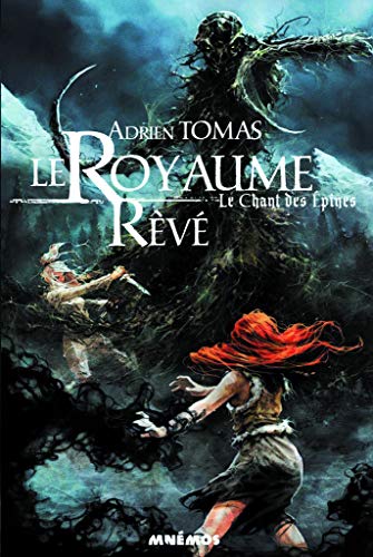 Télécharger Le royaume rêvé : Le chant des épines Livre PDF Gratuit