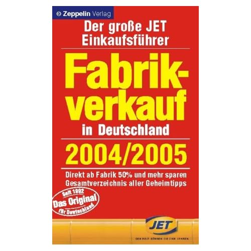 Fabrikverkauf in Deutschland - 2004/2005