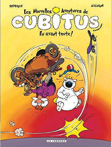 Télécharger Les Nouvelles aventures de Cubitus - tome 1 - En avant toute ! Livre eBook France