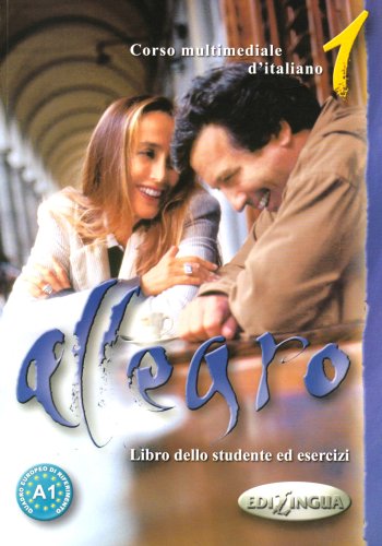 Allegro 1: Corso Multimediale d'italiano - Libro dello Studente ed Esercizi livre