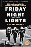 Friday Night Lights, 25th Anniversary Edition: A Town, a Team, and a Dream by 