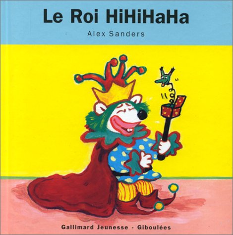 couverture de : Le roi HiHi HaHa
