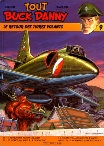 couverture de : Tout buck danny - no 9: le retour des tigres volants