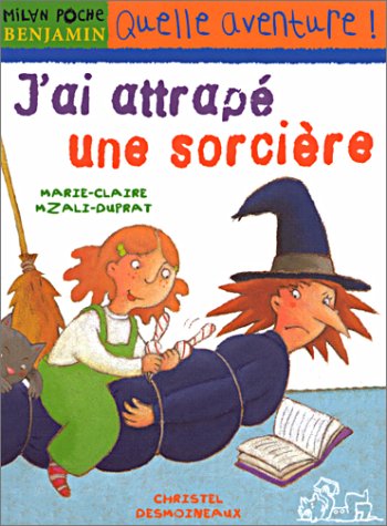couverture de : J'ai attrap&eacute; une sorci&egrave;re